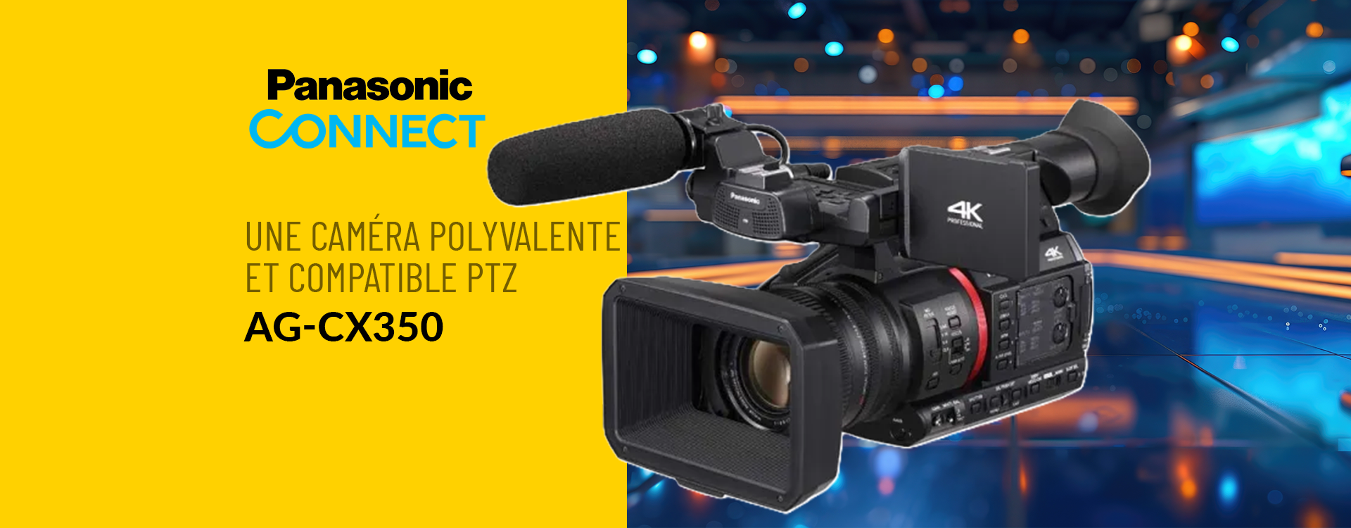 Panasonic AG-CX350 : Une caméra 4K polyvalente et compatible avec les caméras PTZ