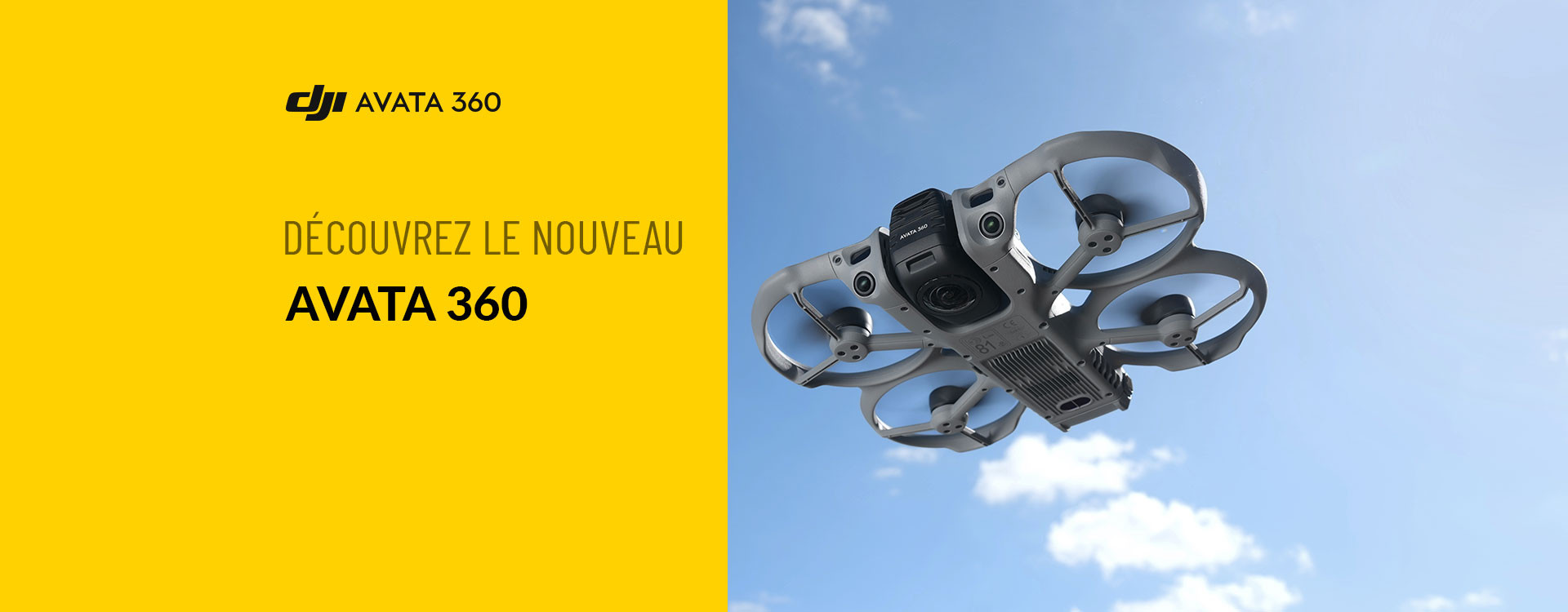 AVATA 360 : Au-dessus de tout, la vision de l’absolu