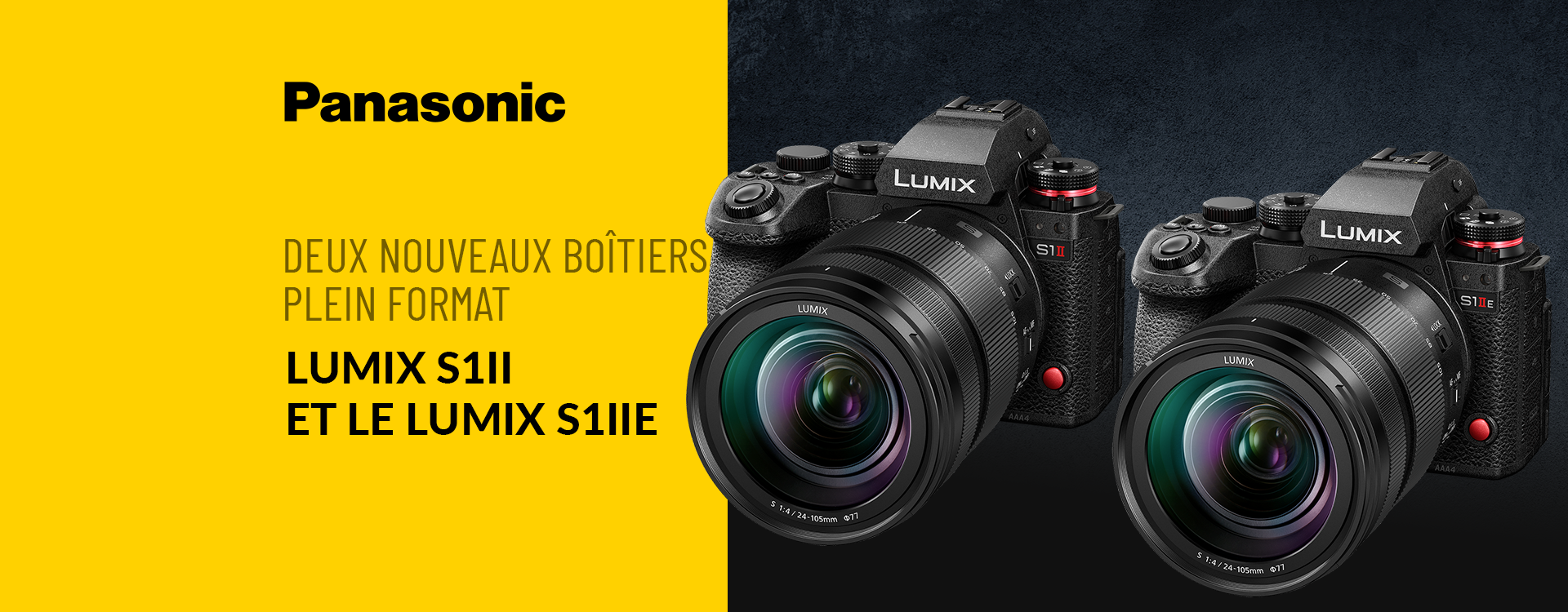 Panasonic annonce deux nouveaux boîtiers plein Format : le LUMIX S1II et le LUMIX S1IIE Panasonic annonce deux nouveaux boîtiers plein Format : le LUMIX S1II et le LUMIX S1IIE