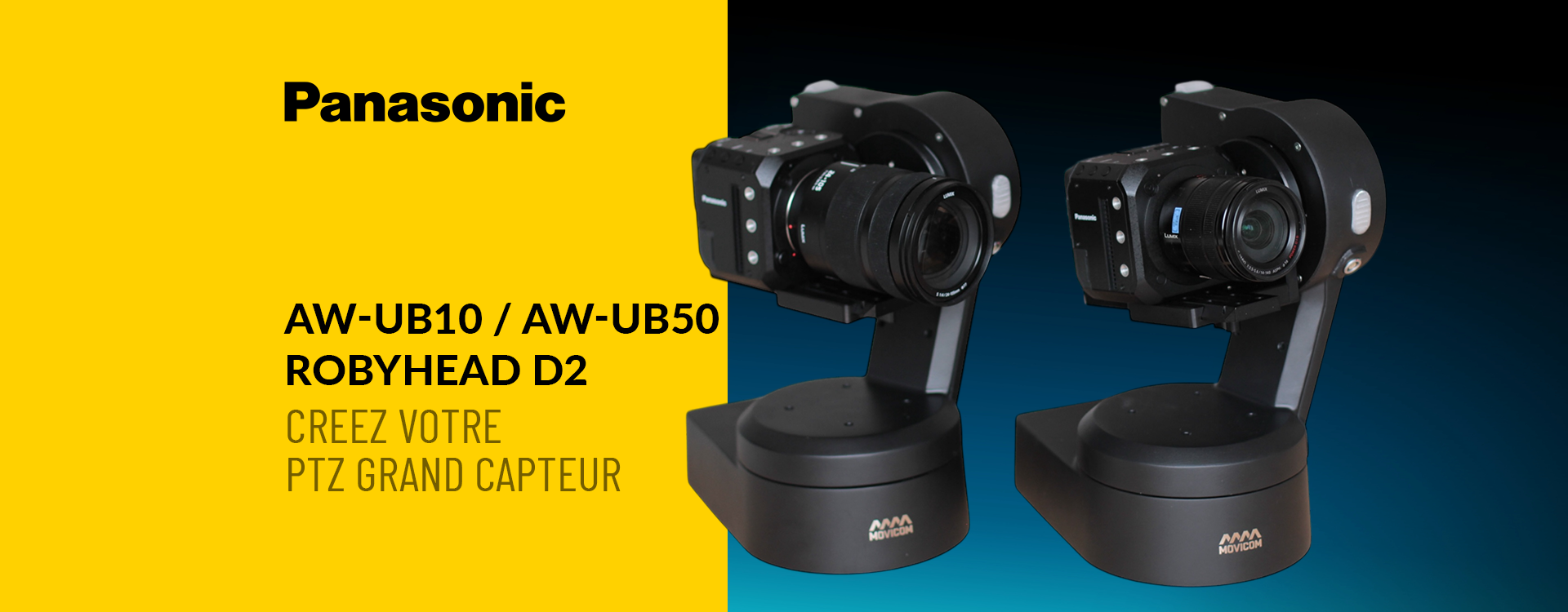 Créer une PTZ grand capteur : AW-UB10 / AW-UB50 associés au RobyHead D2