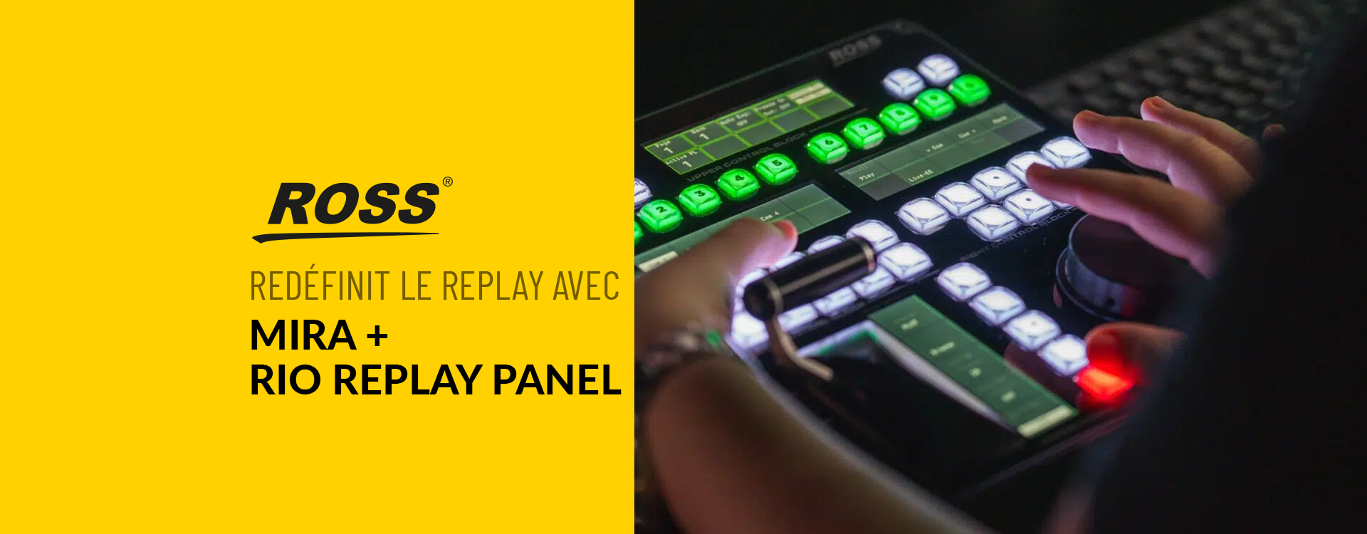 ROSS redéfinit le replay sportif avec Mira et Rio Replay Panel