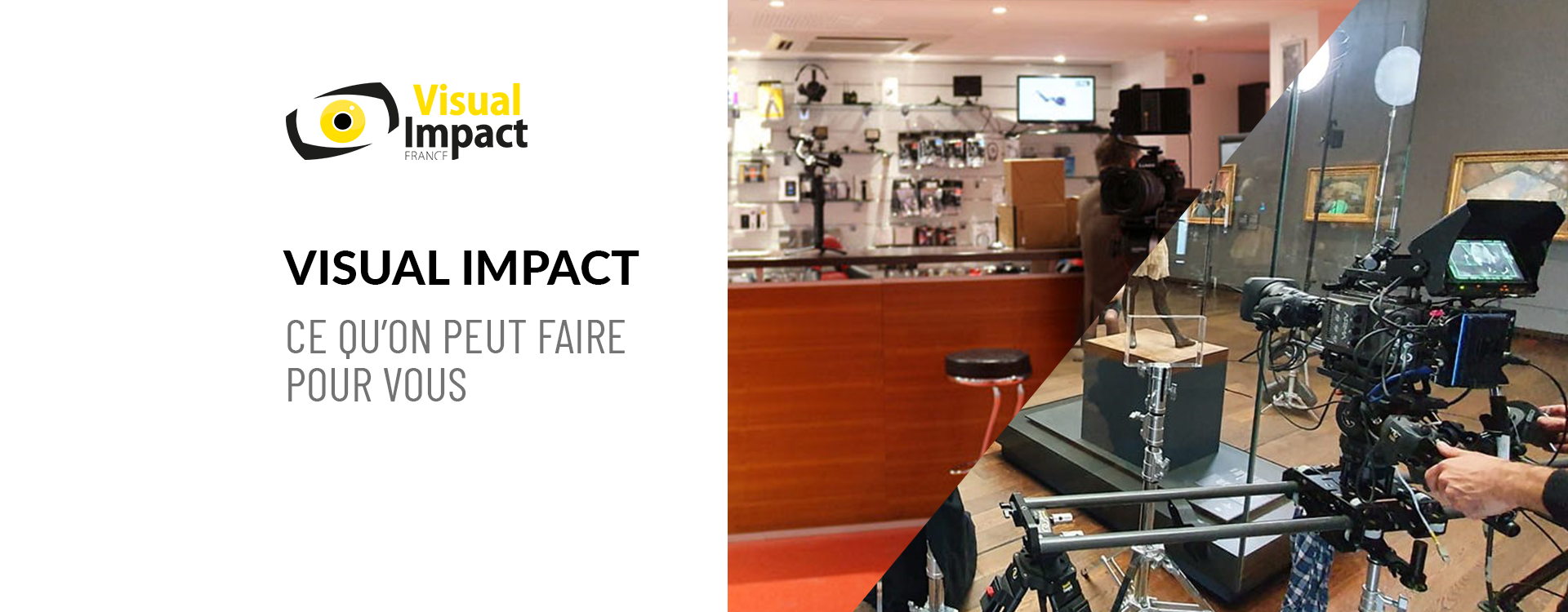 Pourquoi faire le choix de Visual Impact France pour vos projets audiovisuels !